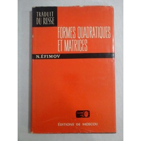    FORMES  QUADRATIQUES  ET  MATRICES  -  N. EFIMOV 